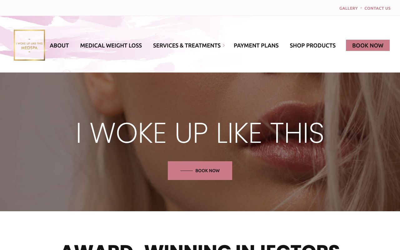 I Woke Up Like This Medspa